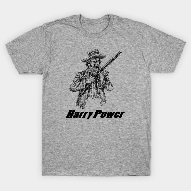 Harry Power T-Shirt by Australian_Bushranging